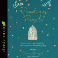 Title: Reading People: How Seeing the World through the Lens of Personality Changes Everything, Author: Anne Bogel