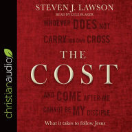 Title: The Cost: What it takes to follow Jesus, Author: Steven J. Lawson