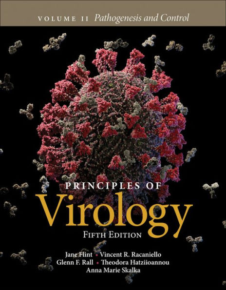 Principles of Virology, Volume 2: Pathogenesis and Control / Edition 5