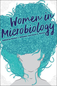 Title: Women in Microbiology, Author: Rachel J. Whitaker