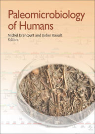 Title: Paleomicrobiology of Humans, Author: Michel Drancourt