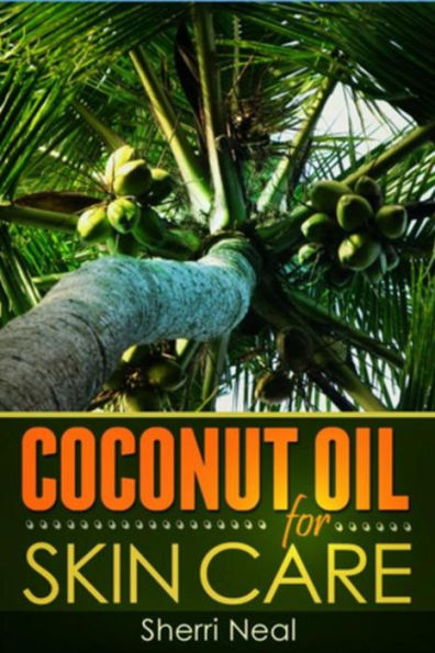 Coconut Oil For Skin Care: Coconut Oil Beauty Secrets and Tips