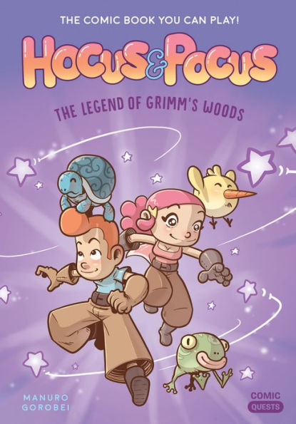 Hocus & Pocus: The Legend of Grimm's Woods: The Comic Book You Can Play (Comic Quests Series #1)