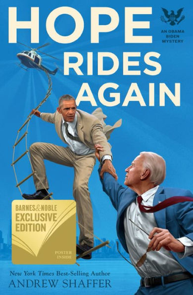 Hope Rides Again (B&N Exclusive Edition) (Obama Biden Mystery #2)