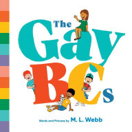 Title: The GayBCs, Author: M. L. Webb