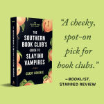 Alternative view 5 of The Southern Book Club's Guide to Slaying Vampires