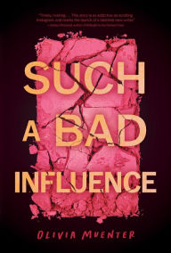 Free downloadable audio books ipod Such a Bad Influence by Olivia Muenter 9781683694014 (English literature) 