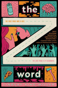 Title: The Z Word, Author: Lindsay King-Miller