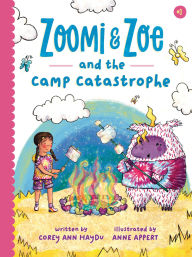 Title: Zoomi and Zoe and the Camp Catastrophe, Author: Corey Ann Haydu