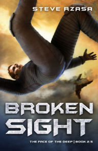 Title: Broken Sight, Author: Steve Rzasa