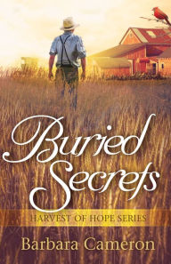 Title: Buried Secrets, Author: Barbara Cameron