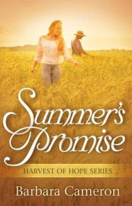 Free downloads audio books for ipad Summer's Promise 9781683700593 by Barbara Cameron in English MOBI PDF FB2