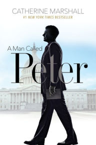 Title: A Man Called Peter, Author: Catherine Marshall