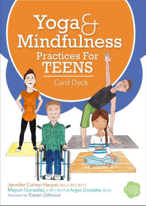 Yoga And Mindfulness Practices For Teens Card Deck By Jennifer