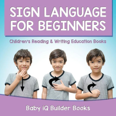 Joy of Signing: The Illustrated Guide for Mastering Sign Language and ...