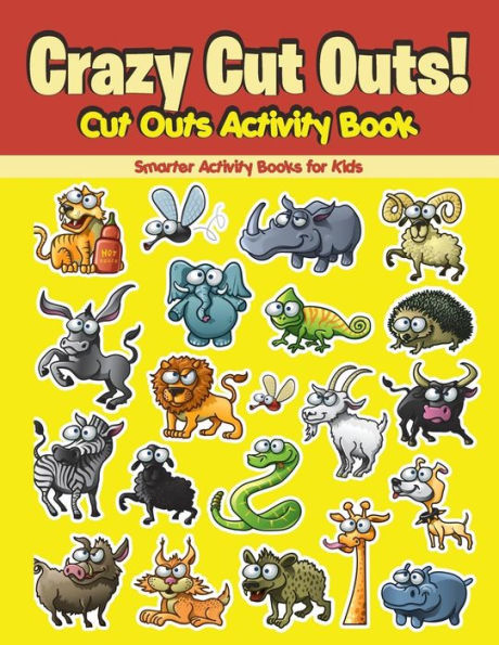 Crazy Cut Outs! Cut Outs Activity Book