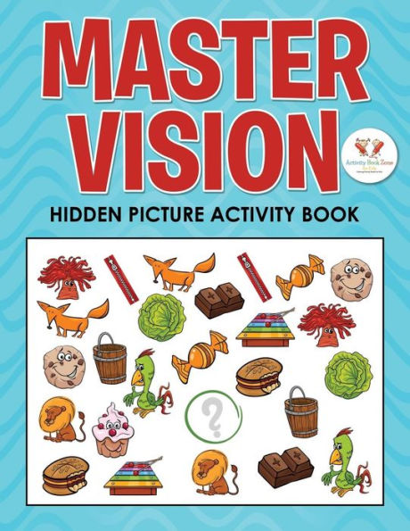 Master Vision: Hidden Picture Activity Book