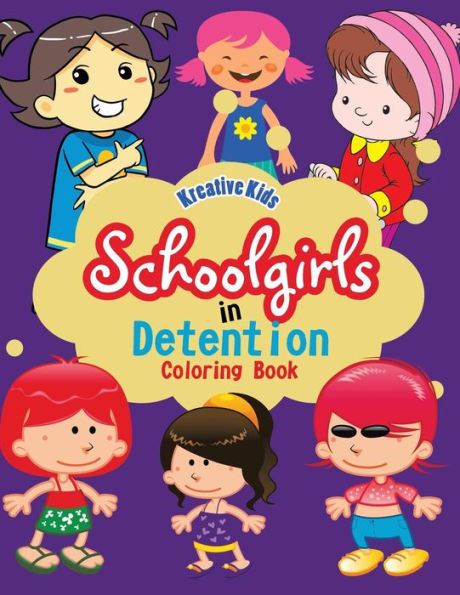 Schoolgirls in Detention Coloring Book