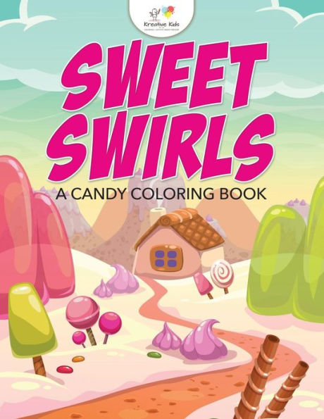 Sweet Swirls, A Candy Coloring Book