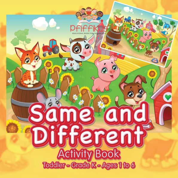 Same and Different Activity Book Toddler-Grade K - Ages 1 to 6