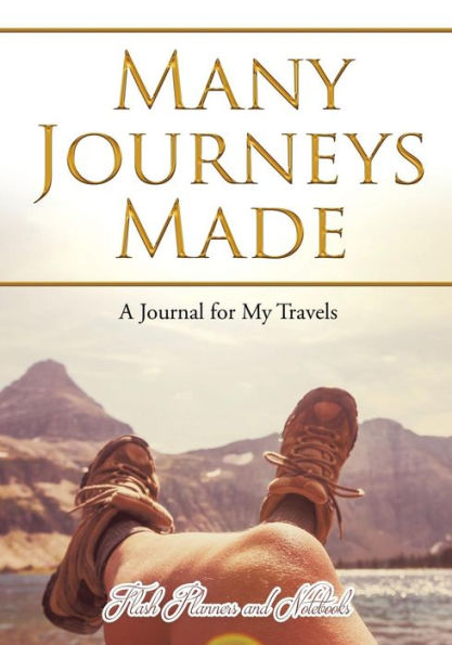 Many Journeys Made: A Journal for My Travels