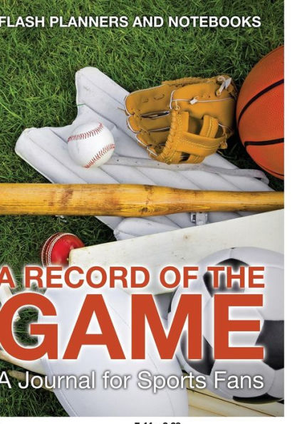 A Record of the Game: A Journal for Sports Fans