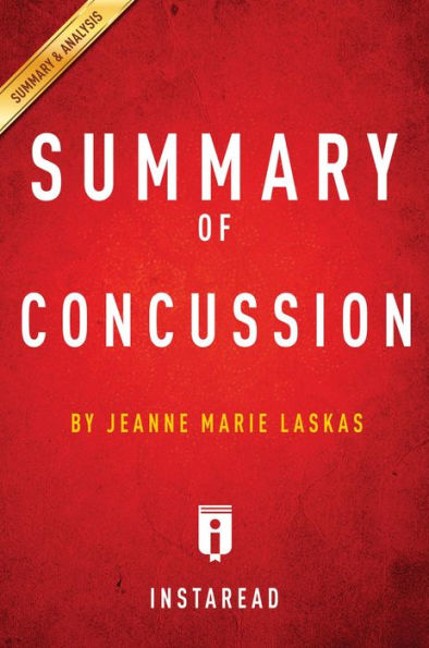Summary of Concussion: by Jeanne Marie Laskas Includes Analysis