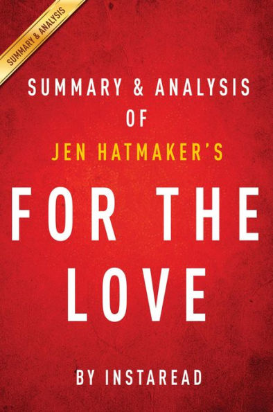 Summary of For the Love: by Jen Hatmaker Summary & Analysis