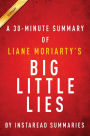 Summary of Big Little Lies: by Liane Moriarty Includes Analysis
