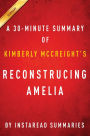 Summary of Reconstructing Amelia: by Kimberly McCreight Includes Analysis