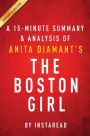 Summary of The Boston Girl: by Anita Diamant Includes Analysis