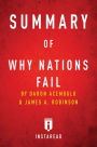Summary of Why Nations Fail: by Daron Acemoglu and James A. Robinson Includes Analysis