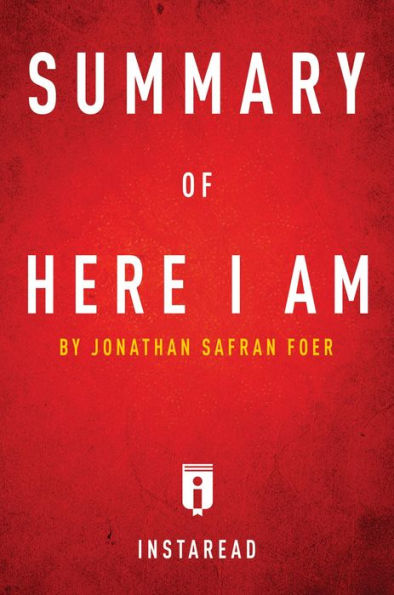 Summary of Here I Am: by Jonathan Safran Foer Includes Analysis