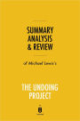 Summary, Analysis & Review of Michael Lewis's The Undoing Project by Instaread