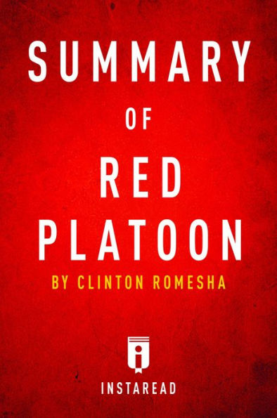 Summary of Red Platoon: by Clinton Romesha Includes Analysis