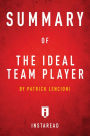Summary of The Ideal Team Player: by Patrick Lencioni Includes Analysis