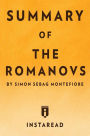 Summary of The Romanovs: by Simon Sebag Montefiore Includes Analysis