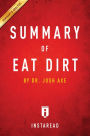 Summary of Eat Dirt: by Josh Axe Includes Analysis
