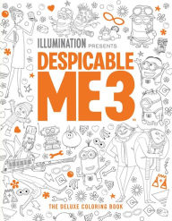 Title: Despicable Me 3: The Deluxe Coloring Book, Author: Insight Editions