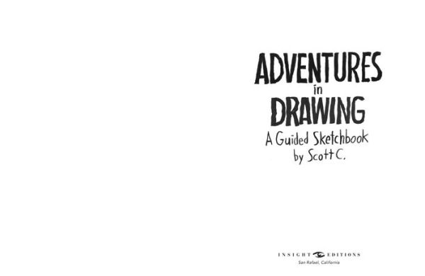 Adventures in Drawing: A Guided Sketchbook