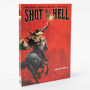Alternative view 11 of Shot All to Hell: A Graphic Novel