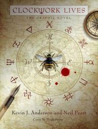 Title: Clockwork Lives: The Graphic Novel, Author: Kevin J. Anderson