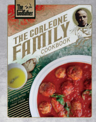 Title: The Godfather: The Corleone Family Cookbook, Author: Liliana Battle