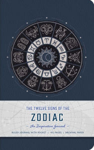 Title: The Twelve Signs of the Zodiac: An Inspiration Journal, Author: Insight Editions