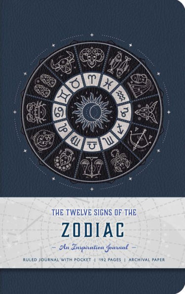 The Twelve Signs of the Zodiac: An Inspiration Journal