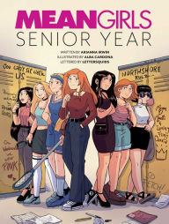 Title: Mean Girls: Senior Year, Author: Arianna Irwin