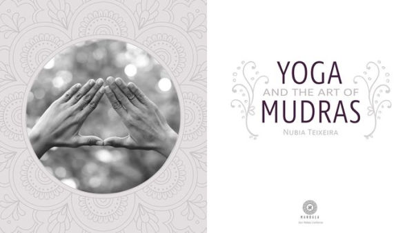 Yoga and the Art of Mudras