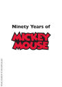 Alternative view 2 of Disney: Ninety Years of Mickey Mouse (Mini Book)