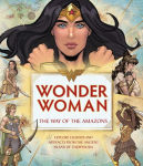 Alternative view 1 of Wonder Woman: The Way of the Amazons
