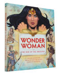 Alternative view 8 of Wonder Woman: The Way of the Amazons